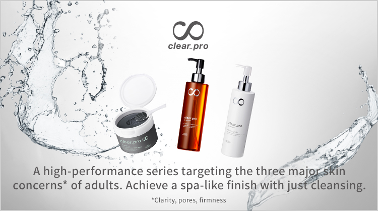 A high-performance series targeting the three major skin concerns* of adults. Achieve a spa-like finish with just cleansing.